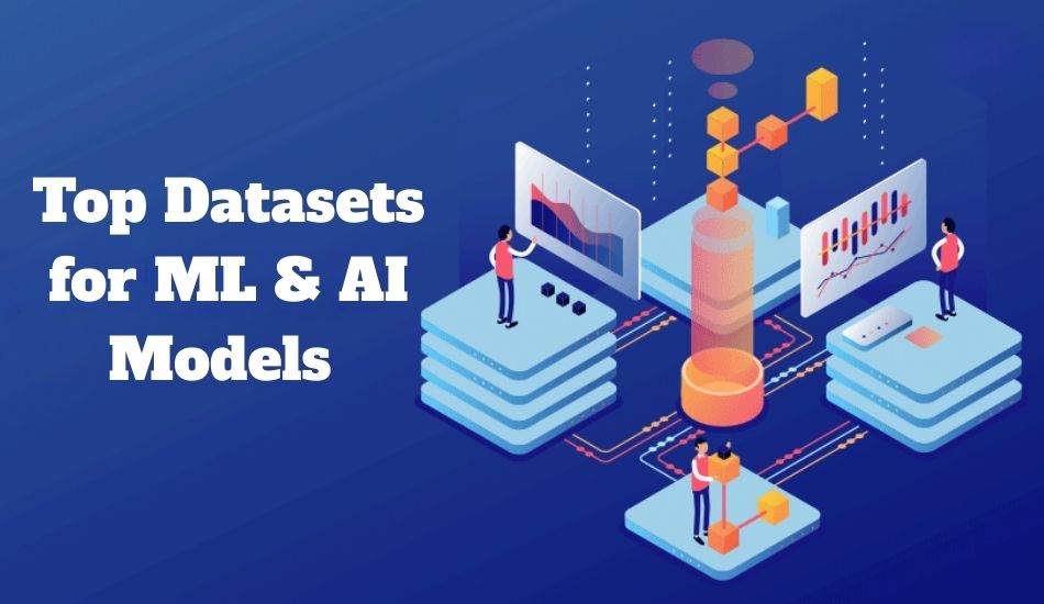 Top Datasets for ML & AI Models